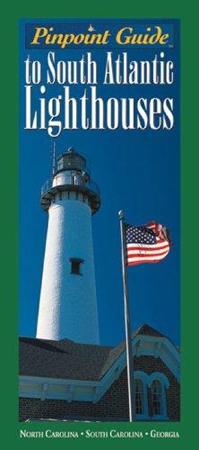 Cover for Pinpoint Guide to South Atlantic Lighthouses (Pinpoint Guides)