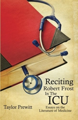 Cover for Reciting Robert Frost In The ICU