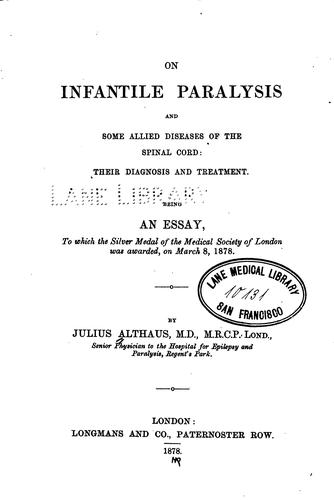 Cover for On infantile paralysis and some allied diseases of the spinal cord: Their Diagnosis and Treatment