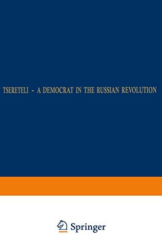 Cover for Tsereteli - A Democrat in the Russian Revolution