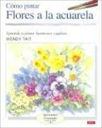 Cover for Como Pintar Flores a la Acuarela