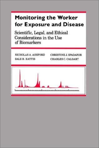 Cover for Monitoring the Worker for Exposure and Disease
