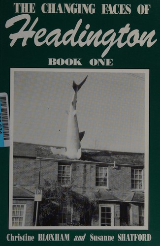 Cover for The changing faces of Headington