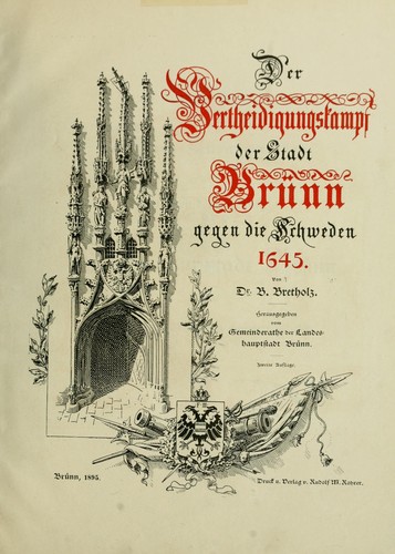 Cover for Der Verteidigungskampf der Stadt Brünn gegen die Schweden 1645