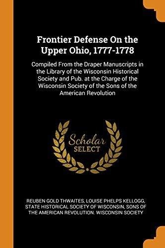 Cover for Frontier Defense on the Upper Ohio, 1777-1778