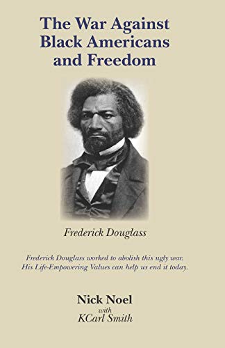 Cover for The War Against Black Americans and Freedom