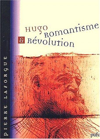 Cover for Hugo,romantisme et revolution