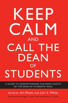 Cover for Keep Calm and Call the Dean of Students