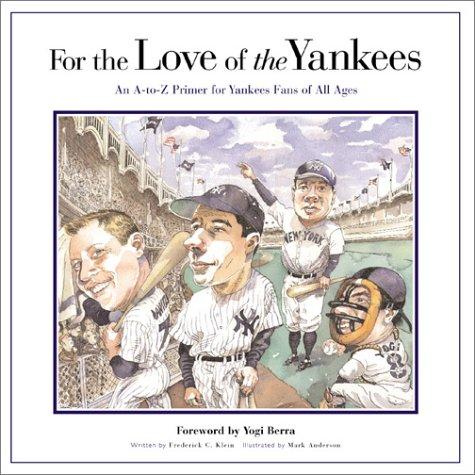 Cover for For the Love of the Yankees