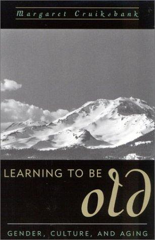 Cover for Learning to Be Old