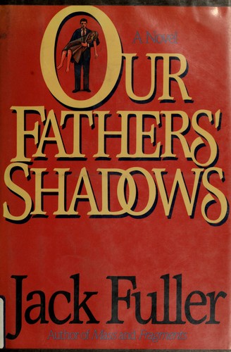 Cover for Our fathers' shadows