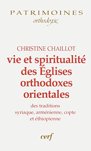Cover for Vie et spiritualité des églises orthodoxes orientales