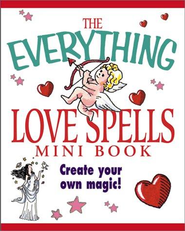 Cover for The Everything Love Spells Mini Book (Everything (Adams Media Mini))