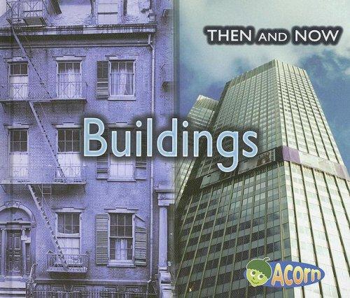 Cover for Buildings (Then and Now)
