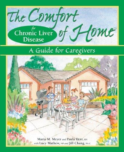 Cover for The Comfort of Home for Chronic Liver Disease