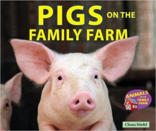 Cover for Pigs on the family farm