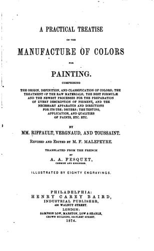 Cover for A Practical Treatise on the Manufacture of Colors for Painting: Comprising ...