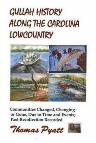 Cover for Gullah History Along the Carolina Lowcountry