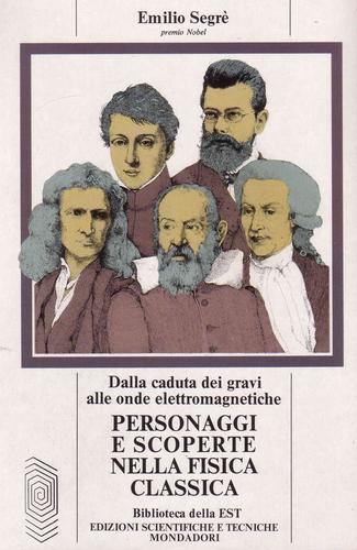Cover for Personaggi e scoperte nella fisica classica