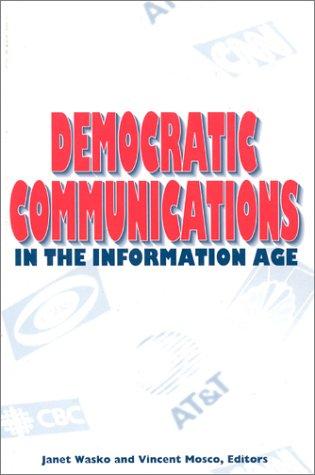 Cover for Democratic Communications in the Information Age