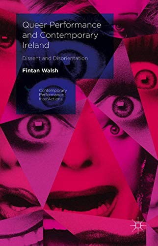 Cover for Queer Performance and Contemporary Ireland