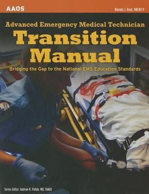 Cover for Advanced Emergency Medical Technician Transition Manual Bridging The Gap To The National Ems Education Standards