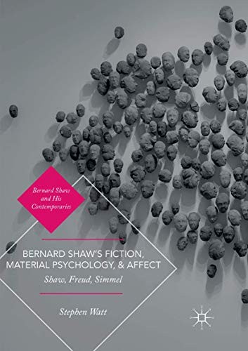 Cover for Bernard Shaw’s Fiction, Material Psychology, and Affect