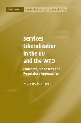 Cover for Services Liberalization in the EU and the WTO