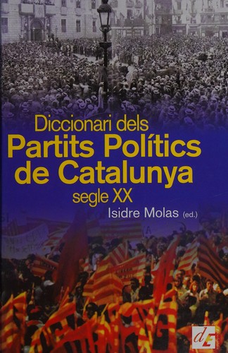 Cover for Diccionari del partits polítics de Catalunya