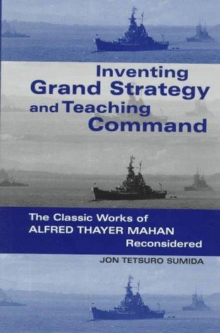 Cover for Inventing grand strategy and teaching command