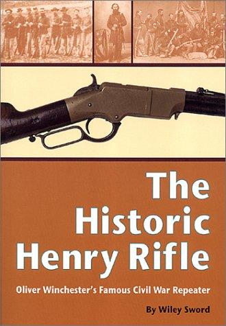 Cover for The Historic Henry Rifle