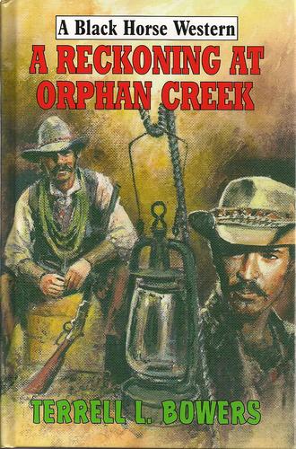 Cover for A Reckoning at Orphan Creek