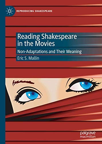 Cover for Reading Shakespeare in the Movies