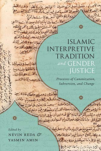 Cover for Islamic Interpretive Tradition and Gender Justice