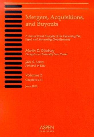 Cover for Mergers, Acquisitions, and Buyouts, Volume 2 (Chapters 6-11)