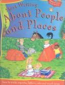 Cover for Start Writing About People and Places (Start Writing)