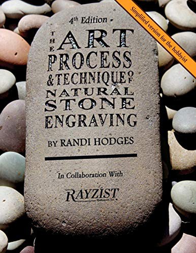 Cover for THE ART PROCESS AND TECHNIQUE OF NATURAL STONE ENGRAVING