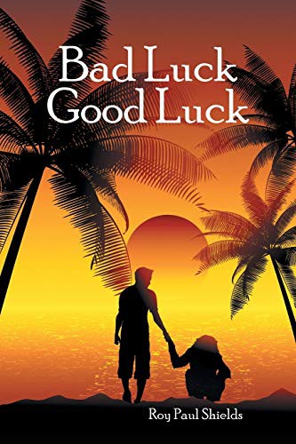 Cover for Bad Luck Good Luck