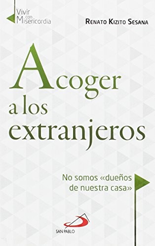 Cover for Acoger a los extranjeros