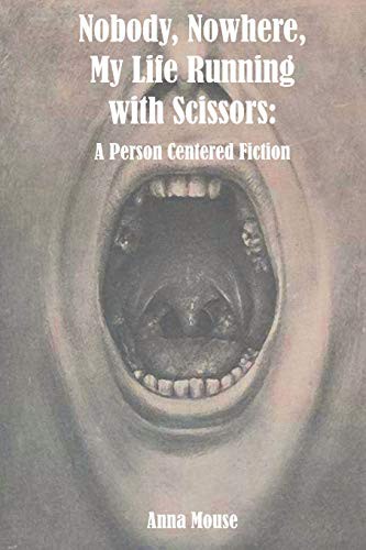 Cover for Nobody, Nowhere, My Life Running with Scissors