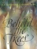 Cover for Behold the trees