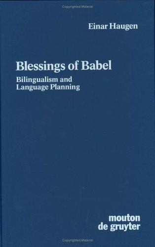 Cover for Blessings of Babel (Contributions to Sociology of Language)