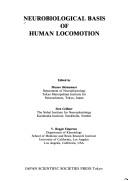 Cover for Neurobiological Basis of Human Locomotion