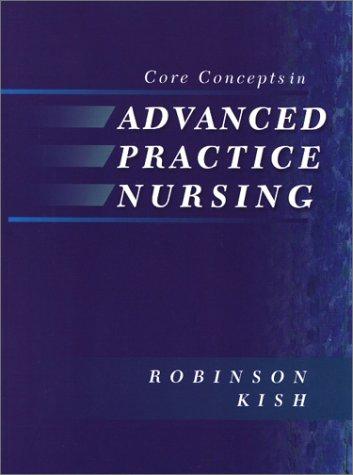 Cover for Core Concepts in Advanced Practice Nursing