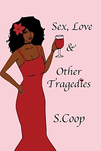 Cover for Sex, Love and Other Tragedies