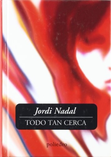 Cover for Todo tan cerca