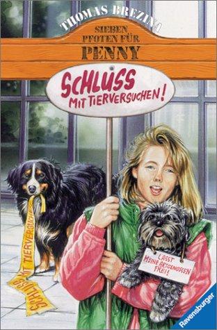 Cover for Sieben Pfoten für Penny, Bd.7, Schluß mit Tierversuchen!