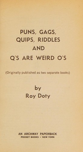 Cover for Puns, Gags, Quips, Riddles and Q's Are Weird O's