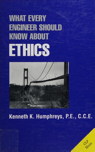 Cover for What every engineer should know about ethics