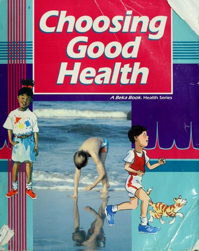 Cover for Choosing good health